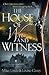 House of War and Witness