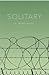 Solitary