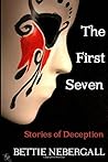 The First Seven: Stories of Deception (Deception, #1)