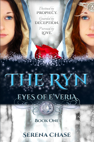 The Ryn Eyes Of E Veria 1 By Serena Chase