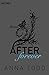 After forever by Anna Todd After forever by Anna Todd