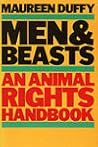 Men and beasts: An animal rights handbook Men and beasts: An animal rights handbook