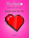 Parlami di te by Monique Scisci