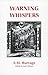 Warning Whispers