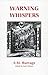 Warning Whispers