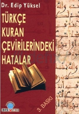 Türkçe Kuran Çevirilerindeki Hatalar (Paperback)