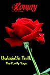 Undeniable Truth; The Family Saga Undeniable Truth; The Family Saga
