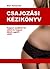 Csajozási kézikönyv