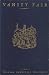 Vanity Fair by William Makepeace Thackeray Vanity Fair by William Makepeace Thackeray