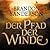 Der Pfad der Winde (Die Sturmlicht-Chroniken, #1.2)