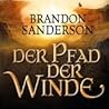 Der Pfad der Winde by Brandon Sanderson