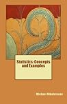Statistics: Concepts and Examples (Statistics Textbook)