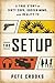 The Setup by Pete  Crooks