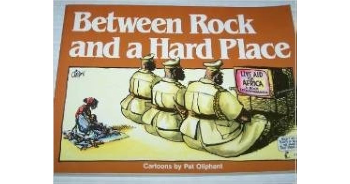 Between a Rock and Hard Place by Pat Oliphant