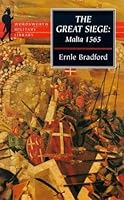 The Great Siege: Malta 1565