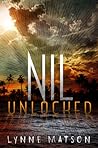 Nil Unlocked by Lynne Matson