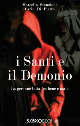 I santi e il demonio. La perenne lotta contro il male (Paperback)