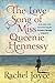 The Love Song of Miss Queenie Hennessy (Harold Fry, #2)