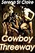 Cowboy Threeway (Western Sexin' #2)