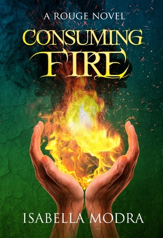 Consuming Fire (Rouge, #3)