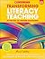 Transforming Literacy Teaching in the Era of Higher Standards: Grades K 2: Model Lessons and Practical Strategies That Show You How to Integrate the Standards to Plan and Teach With Confidence