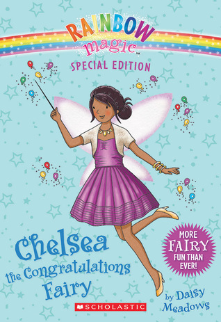 Chelsea the Congratulations Fairy (Rainbow Magic Special Edition)
