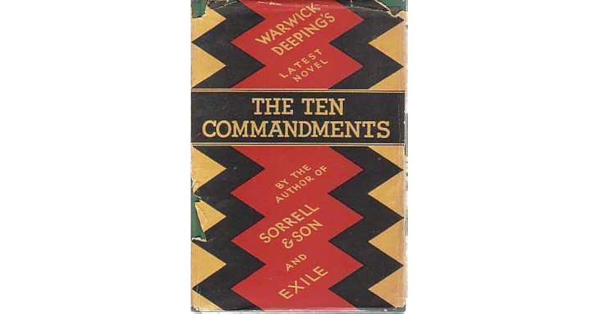 The Ten Commandments by Warwick Deeping