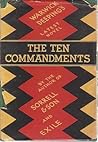 The Ten Commandments by Warwick Deeping The Ten Commandments by Warwick Deeping
