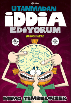 Utanmadan İddia Ediyorum 