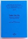 Under One Sky: Astronomy and Mathematics in the Ancient Near East