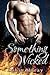 Something Wicked