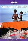 Solomon Islands (Lonely Planet Guide) Solomon Islands (Lonely Planet Guide)