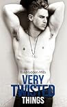 Very Twisted Things by Ilsa Madden-Mills