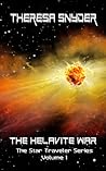 The Helavite War by Theresa Snyder The Helavite War by Theresa Snyder
