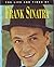 The Life and Times of Frank Sinatra