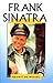 Frank Sinatra (Spanish Edition)