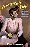 American Pulp: How Paperbacks Brought Modernism to Main Street
