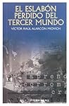 El eslabón perdido del tercer mundo (Spanish Edition)