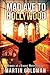 Mad Ave to Hollywood: Memoirs of a Dropout Movie Director