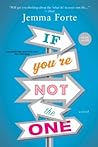 If You're Not the One by Jemma Forte