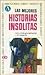 Las mejores historias insólitas: Antología del horror y el misterio