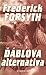 Ďáblova alternativa by Frederick Forsyth