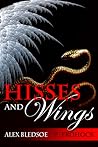 Hisses and Wings by Alex Bledsoe