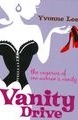 Vanity Drive: The Vagaries of One Woman's Vanity
