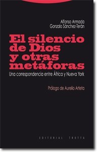 Portada de El silencio de Dios y otras metáforas, de Gonzalo Sánchez-Terán