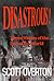 Disastrous!: Three Stories of the End of the World
