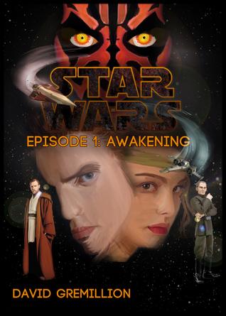 Star Wars: Awakening (Awakening, #1)