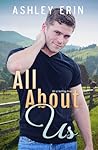 All About Us by Ashley Erin
