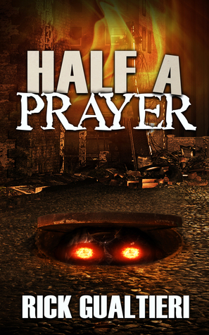 Half a Prayer (The Tome of Bill, #6)