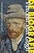 Vincent van Gogh: de biografie